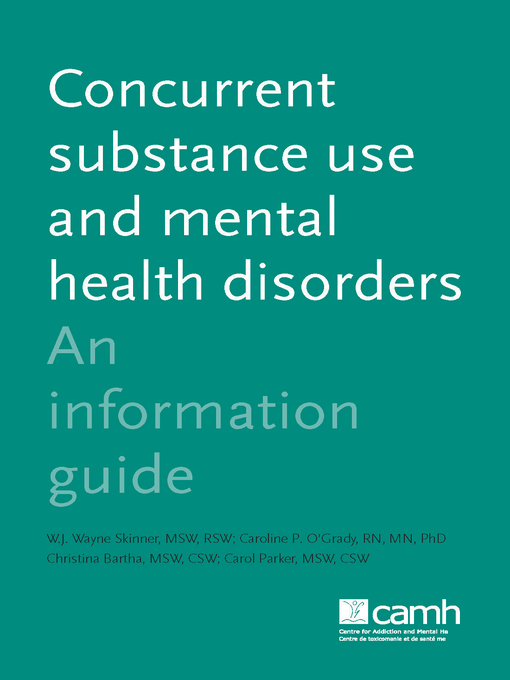 Title details for Concurrent Substance Use and Mental Health Disorders by W. J. Wayne Skinner - Available